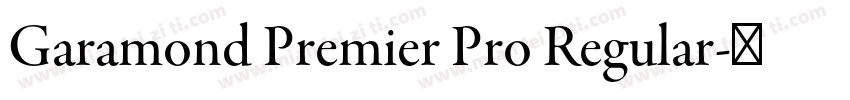Garamond Premier Pro Regular字体转换